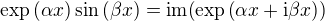 kopírovat do textarea $\exp{\(\alpha x\)}\sin{\(\beta x\)}=\mathrm{im}{\(\exp{\(\alpha x+\mathrm{i}\beta x\)}\)}$
