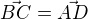 $\vec{BC}=\vec{AD}$