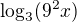 $\log_3(9^{2}x)$