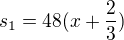 $s_{1}=48(x+\frac{2}{3})$