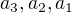 $a_3,a_2, a_1$