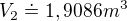 kopírovat do textarea $V_{2}\doteq 1,9086m^{3}$