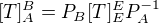 $[T]_{A}^{B}=P_B[T]_{E}^{E}P^{-1}_A$