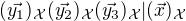 kopírovat do textarea $(\vec{y_1})_\mathcal{X} (\vec{y_2})_\mathcal{X} (\vec{y_3})_\mathcal{X} | (\vec{x})_\mathcal{X}$