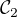 $\mathcal{C}_2$
