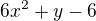 kopírovat do textarea $6x^2+y-6$