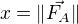 $x=\|\vec{F_A}\|$