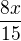 $\frac{8x}{15}$