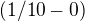 $(1/10-0)$