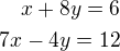 kopírovat do textarea $x+8y=6\\7x-4y=12$