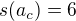 $s(a_c)=6$