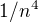 $1/n^{4}$