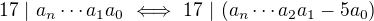 $17\ |\ a_n\cdots a_1a_0\ \Longleftrightarrow\ 17\ |\ (a_n\cdots a_2a_1-5a_0)$