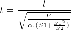 kopírovat do textarea $t=\frac{l}{\sqrt{\frac{F}{\alpha .(S1+\frac{S1^2}{S2})}}}$