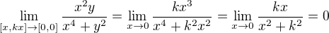 $ \lim_{[x,kx]\to [0,0]} \frac{x^{2}y}{x^{4}+y^{2}}=\lim_{x \to 0}\frac{kx^{3}}{x^{4}+k^{2}x^{2}}=\lim_{x \to 0}\frac{kx}{x^{2}+k^{2}} = 0$