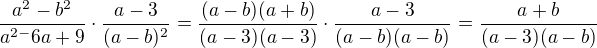 $\frac{a^{2}-b^{2}}{a^{2-}6a+9}\cdot \frac{a-3}{(a-b)^2}=\frac{(a-b)(a+b)}{(a-3)(a-3)}\cdot \frac{a-3}{(a-b)(a-b)}=\frac{a+b}{(a-3)(a-b)}$