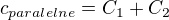 $c_{paralelne} = C_1 + C_2$