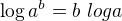 $\log a^b = b\ log a$