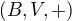 $(B, V, +)$