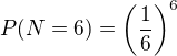 kopírovat do textarea $P(N=6)=\(\frac{1}{6}\)^6$