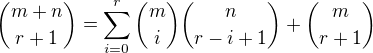 kopírovat do textarea ${m+n \choose r+1}=\sum_{i=0}^{r}{m \choose i}{n \choose r-i+1}+{m \choose r+1}$