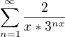 $\sum_{n=1}^{\infty } \frac{2}{x*3^{nx}}$