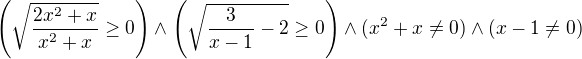 $\left(\sqrt{\frac{2x^{2}+x}{x^{2}+x}} \ge 0\right) \wedge \left(\sqrt{\frac{3}{x-1}-2} \ge 0\right) \wedge (x^{2}+x \neq 0) \wedge (x - 1 \neq 0)$