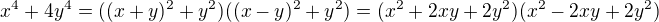 $x^4+4y^4 = ((x+y)^2+y^2)((x-y)^2+y^2) = (x^2+2xy+2y^2)(x^2-2xy+2y^2)$