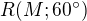 $R(M; 60�)$