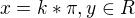 $x = k*\pi, y \in R$