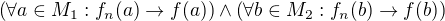 $\left( \forall a\in M_1: f_n(a)\rightarrow f(a)\right) \wedge \left( \forall b\in M_2: f_n(b)\rightarrow f(b)\right)$