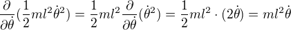 $\frac{\partial }{\partial \dot{\theta} }(\frac{1}{2}ml^{2}\dot{\theta}^{2})=\frac{1}{2}ml^{2}\frac{\partial }{\partial \dot{\theta}}(\dot{\theta}^{2})=\frac{1}{2}ml^{2}\cdot (2\dot{\theta})=ml^{2}\dot{\theta}$
