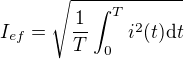 kopírovat do textarea $I_{ef}=\sqrt{\frac{1}{T}\int_0^Ti^{2}(t)\mathrm{d}t}$