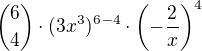 ${6\choose 4}\cdot(3x^3)^{6-4}\cdot\left(-\frac2x\right)^4$