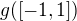 $g([-1,1])$