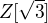 $Z[\sqrt {3}]$
