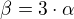 $\beta =3\cdot \alpha $