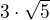 $3\cdot\sqrt{5}$