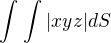 $\int_{}^{}\int_{}^{} |xyz|dS$