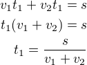 $v_1t_1+v_2t_1=s\\t_1(v_1+v_2)=s\\t_1=\frac{s}{v_1+v_2}$