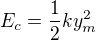 $E_c=\frac12 ky_m^2$