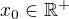 $x_0\in\mathbb{R}^+$