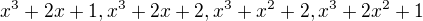 kopírovat do textarea $x^3+2x+1, x^3+2x+2, x^3+x^2+2, x^3+2x^2+1$