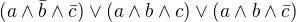 kopírovat do textarea $(a\wedge \bar{b}\wedge \bar{c})\vee (a\wedge b\wedge c) \vee (a\wedge b\wedge \bar{c})$