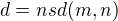 $d=nsd(m,n)$