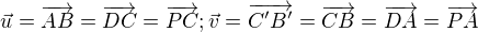 $\vec{u}=\overrightarrow{AB}=\overrightarrow{DC}=\overrightarrow{PC}; \vec{v}=\overrightarrow{C^{\prime}B^{\prime}}=\overrightarrow{CB}=\overrightarrow{DA}=\overrightarrow{PA}$
