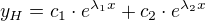 $y_H = c_1 \cdot e^{\lambda_1 x} + c_2 \cdot e^{\lambda_2 x}$