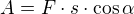 $A = F\cdot s\cdot \cos\alpha$