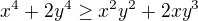 $x^{4}+2y^{4}\ge x^{2}y^{2}+2xy^{3}$