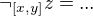 $\neg_{[x,y]}z=...$